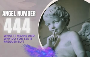 Angel Number 444 Meaning And Why Do You See It Frequently 1